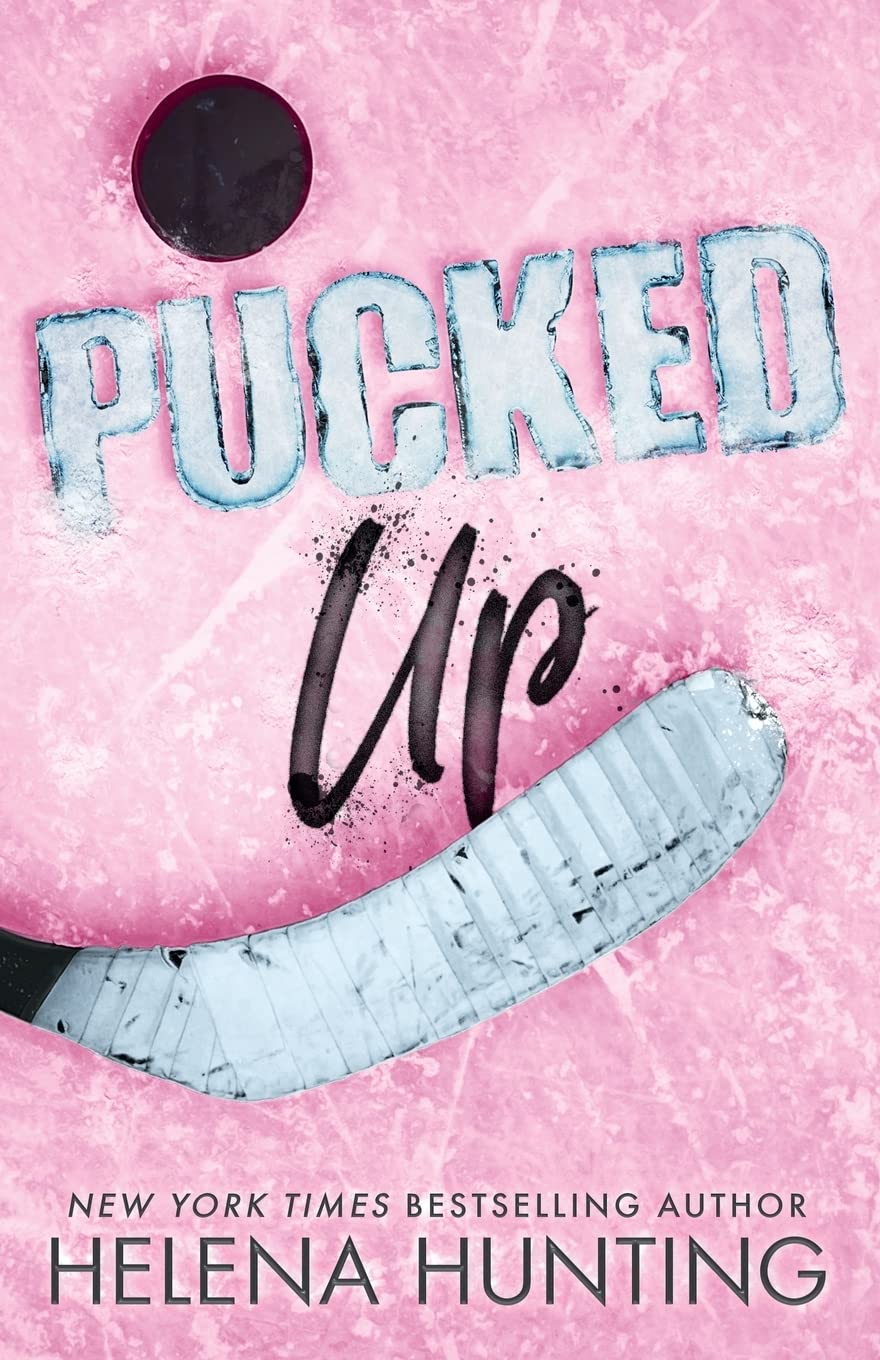 Pucked Up (The Pucked Series, Book 2) (Special Edition)
