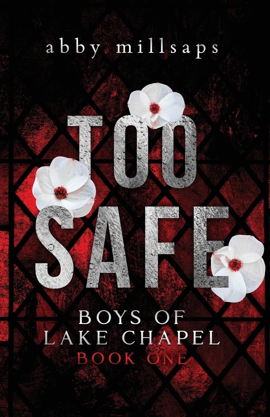 Too Safe (Boys of Lake Chapel #1)