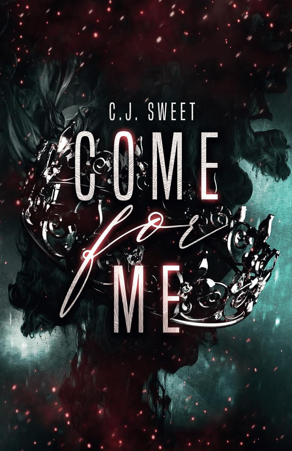 Come For Me (Hunt #1)