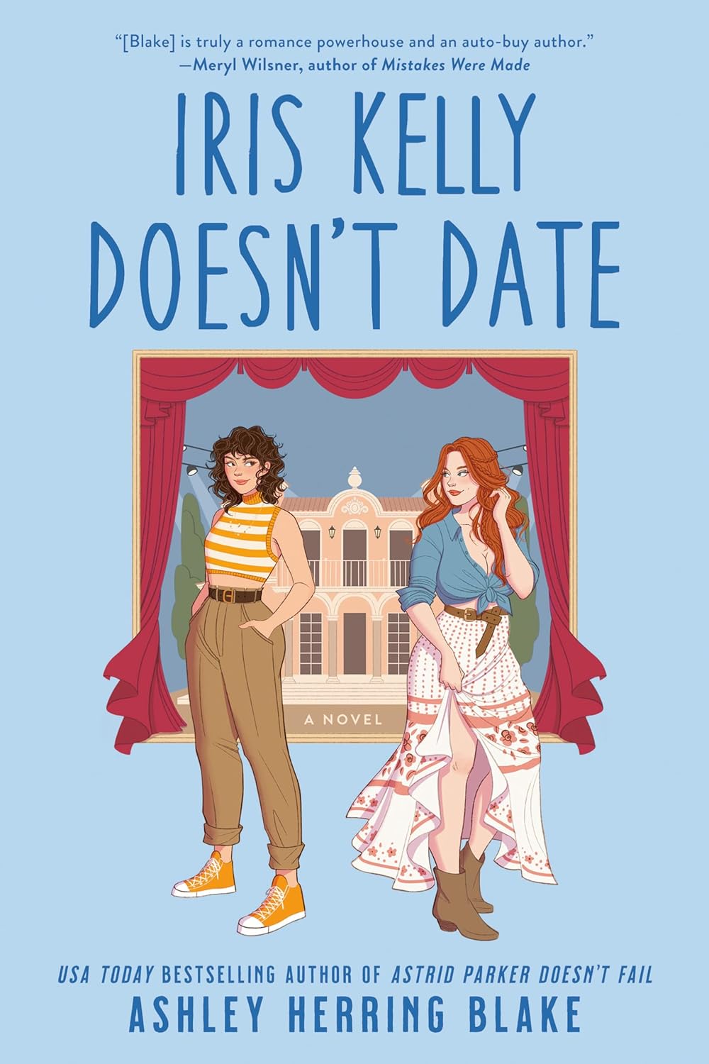 Iris Kelly Doesn’t Date (A Bright Falls Novel)