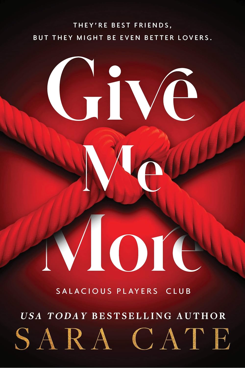 Give Me More (Salacious Players' Club #3)
