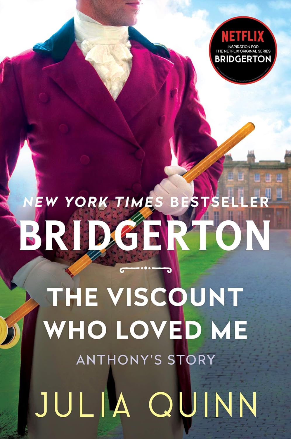 The Viscount Who Loved Me (Bridgertons #2: Anthony's Story)