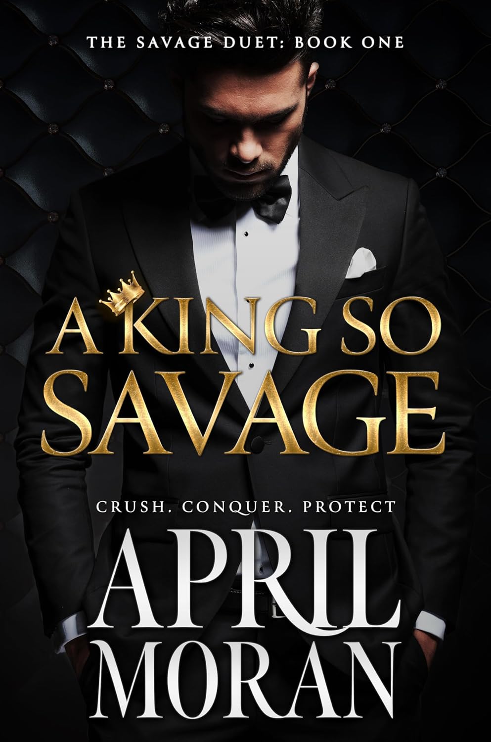 A King So Savage: The Savage Duet Book 1