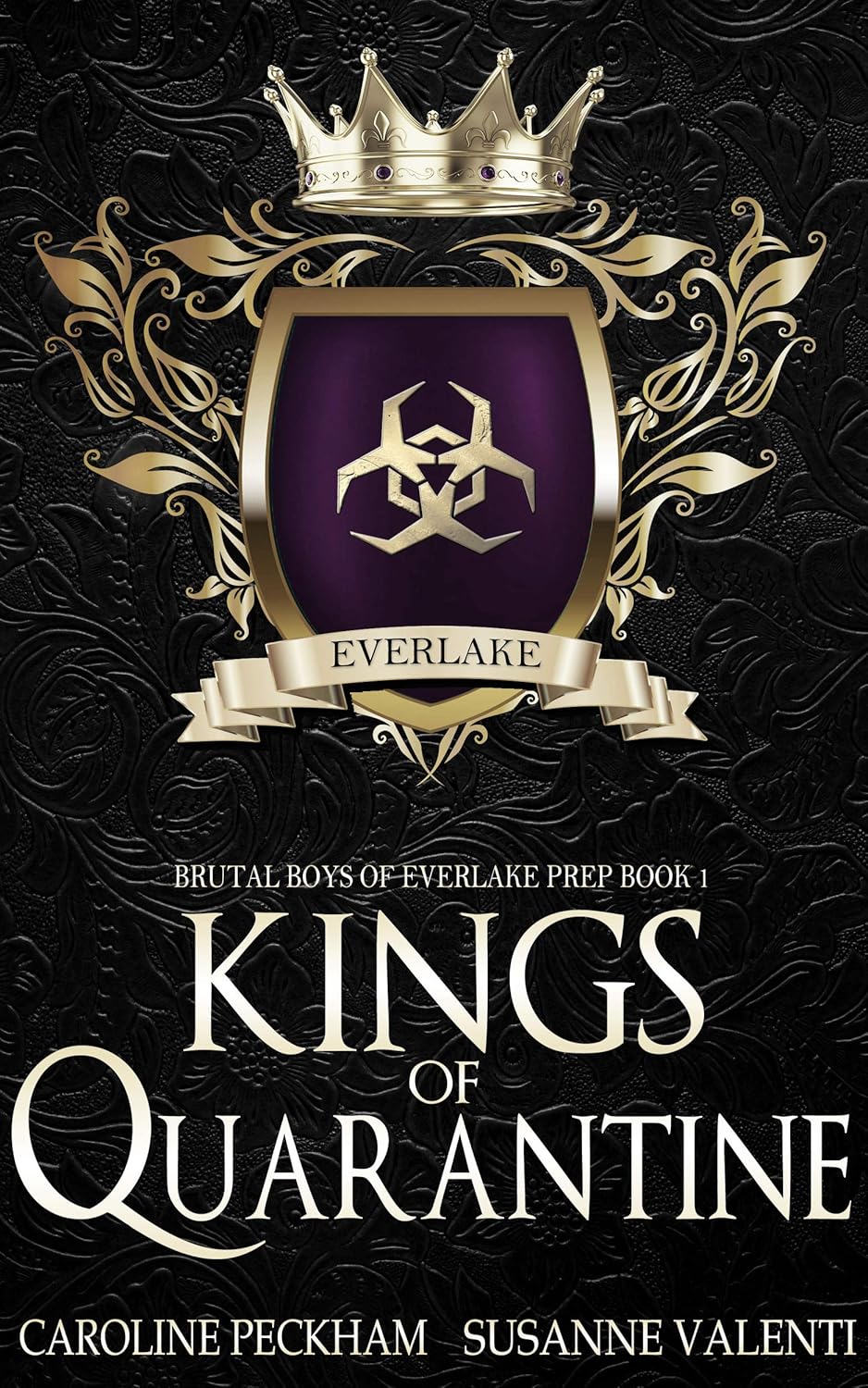 Kings Of Quarantine (Brutal Boys of Everlake Prep Book 1)