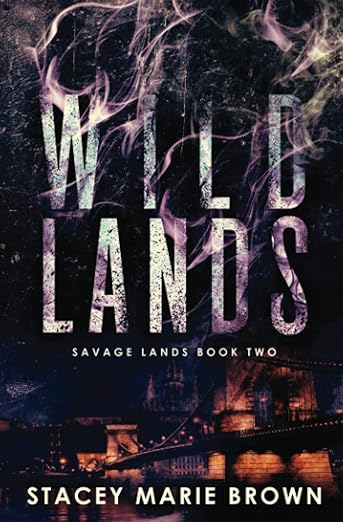 Wild Lands (Savage Lands Book 2)
