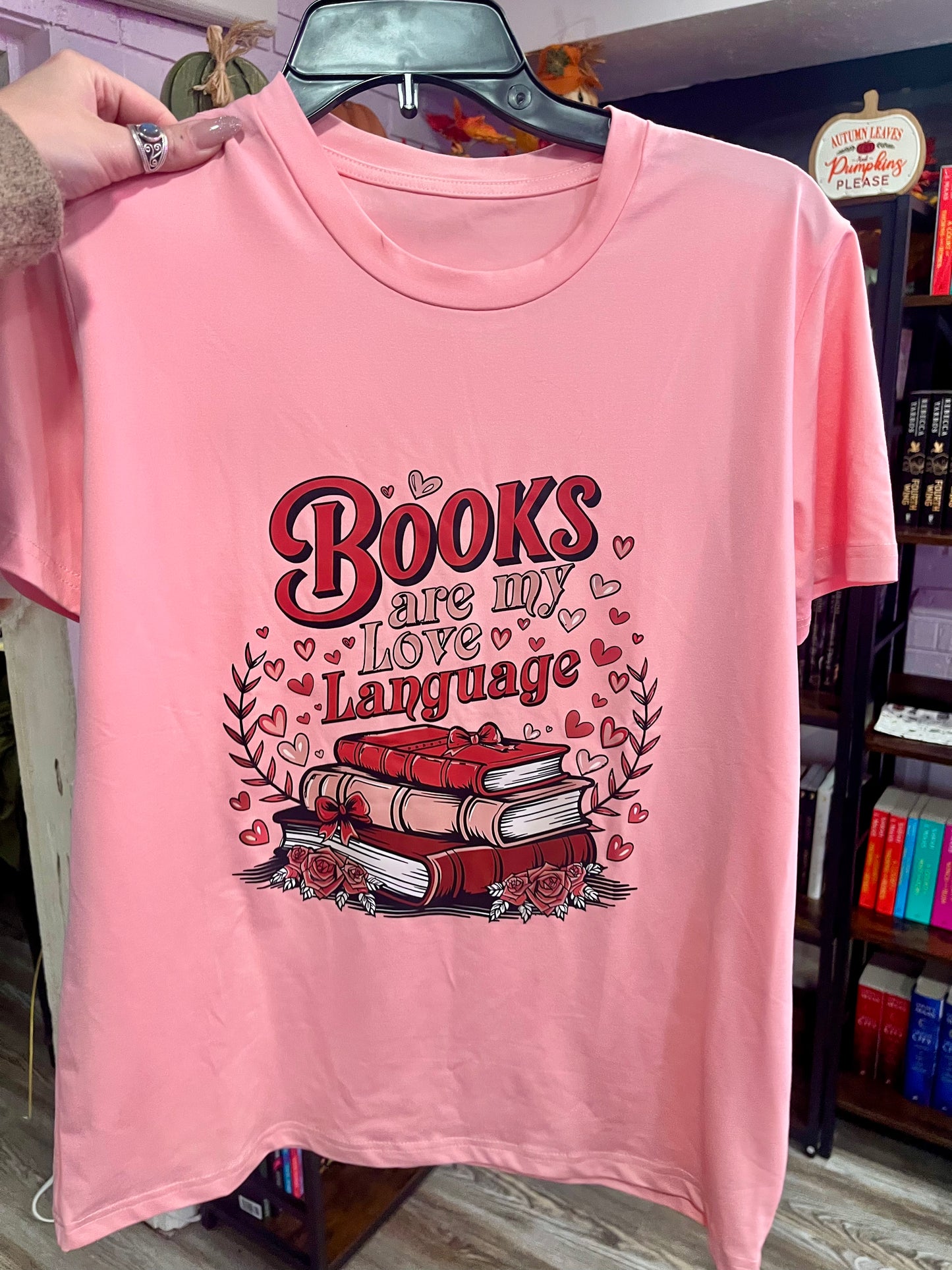 Books Are My Love Language T-Shirt