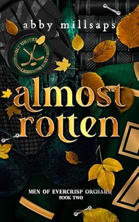 Almost Rotten (Men of Evercrisp Orchard #2)