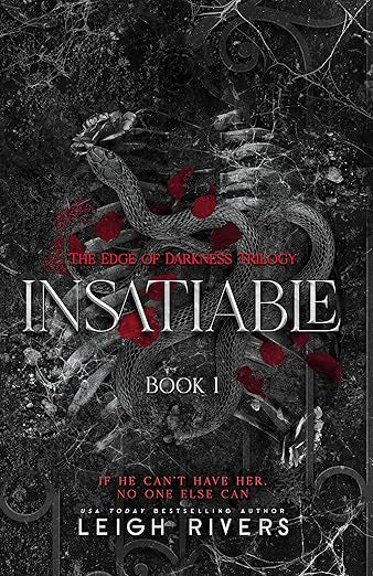 Insatiable (Edge of Darkness Trilogy #1)