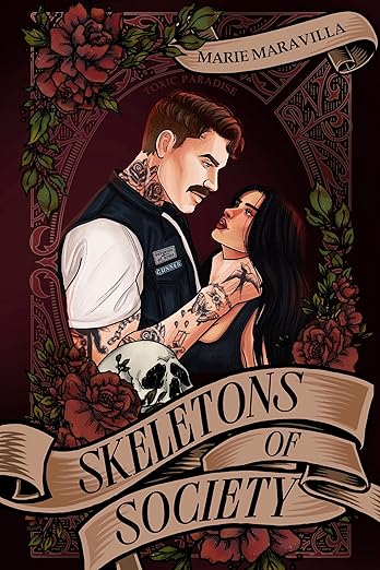 Skeletons of Society (Toxic Paradise #1)