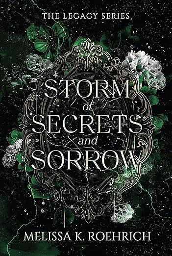 Storm of Secrets and Sorrow (The Legacy Series #2)