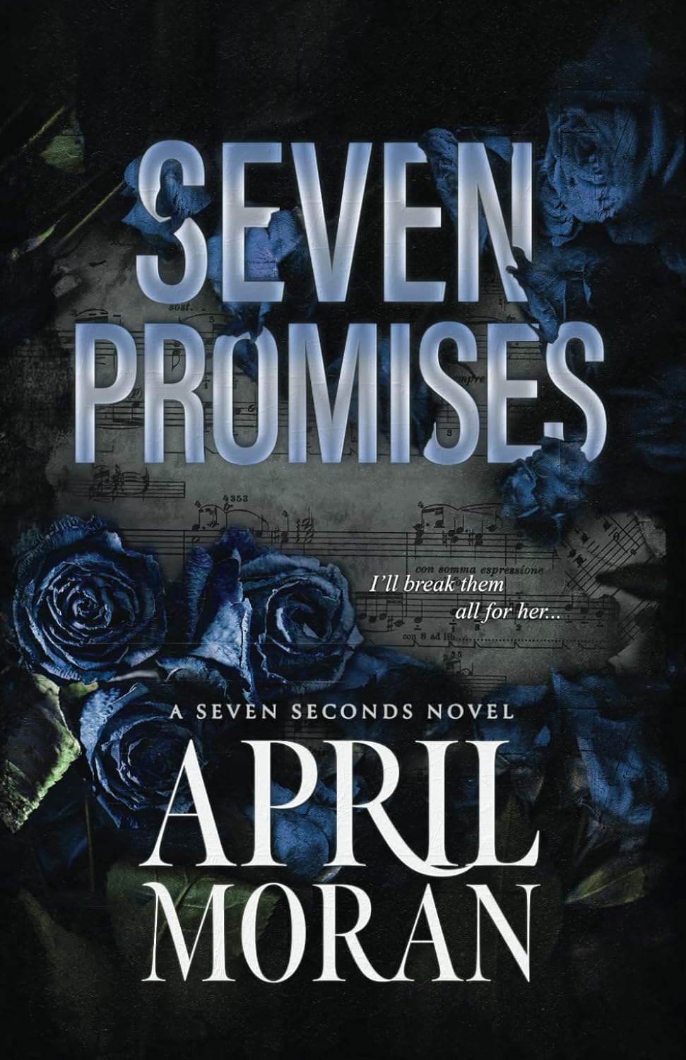 Seven Promises (Seven Seconds)