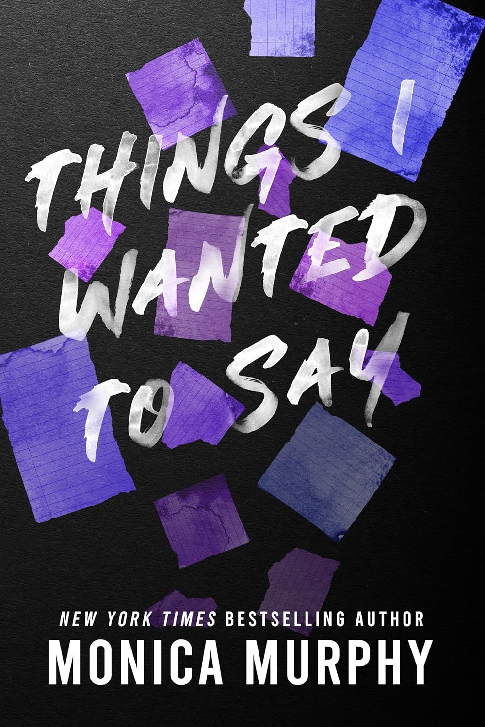 Things I Wanted to Say (Lancaster Prep, Book 1)