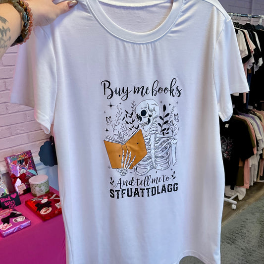 Buy Me Books T-Shirt