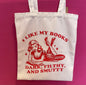 Dark, Filthy, & Smutty Tote Bag