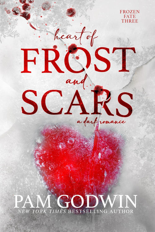 Heart of Frost and Scars (Frozen Fate, Book 3)