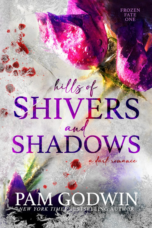 Hills of Shivers and Shadows (Frozen Fate #1)