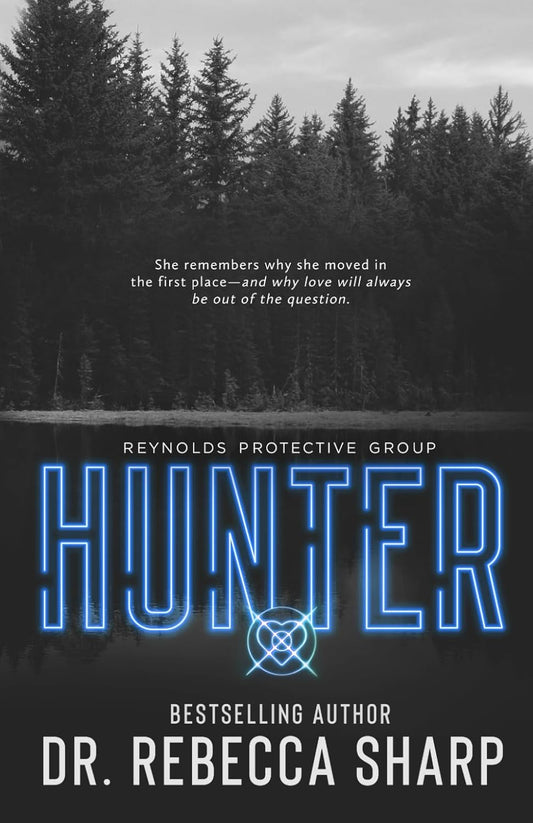 Hunter (Reynolds Protective, Book 2)