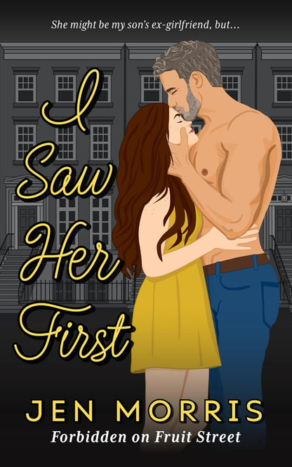I Saw Her First (Forbidden on Fruit Street)