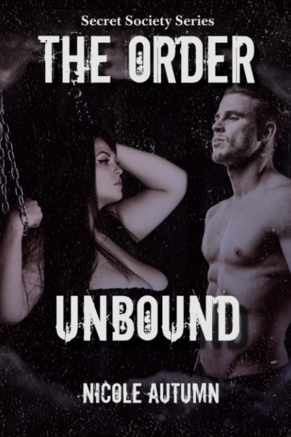 The Order: Unbound (Secret Society #1)