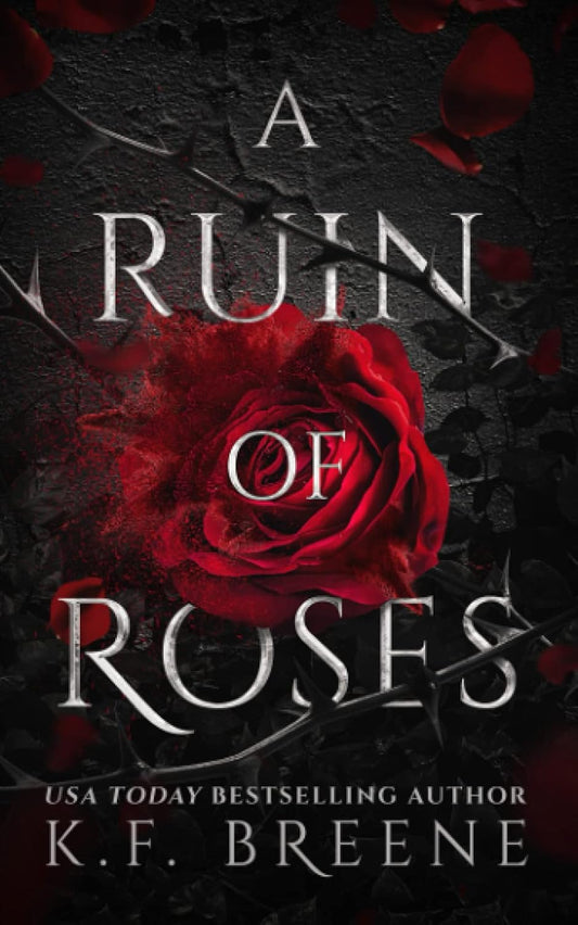 A Ruin of Roses (Deliciously Dark Fairytales #1)