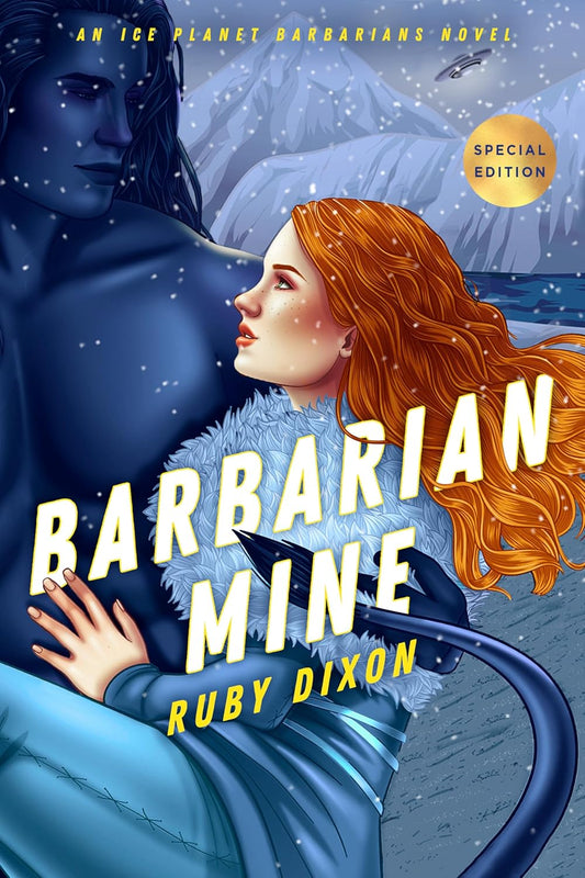 Barbarian Mine (Ice Planet Barbarians Book 4)