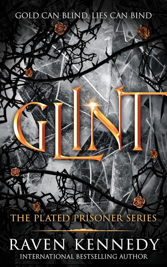 Glint (The Plated Prisoner Book 2)