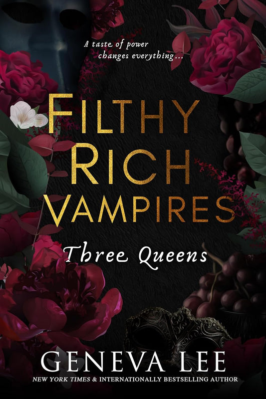 Filthy Rich Vampires: Three Queens (Filthy Rich Vampires Book 3)
