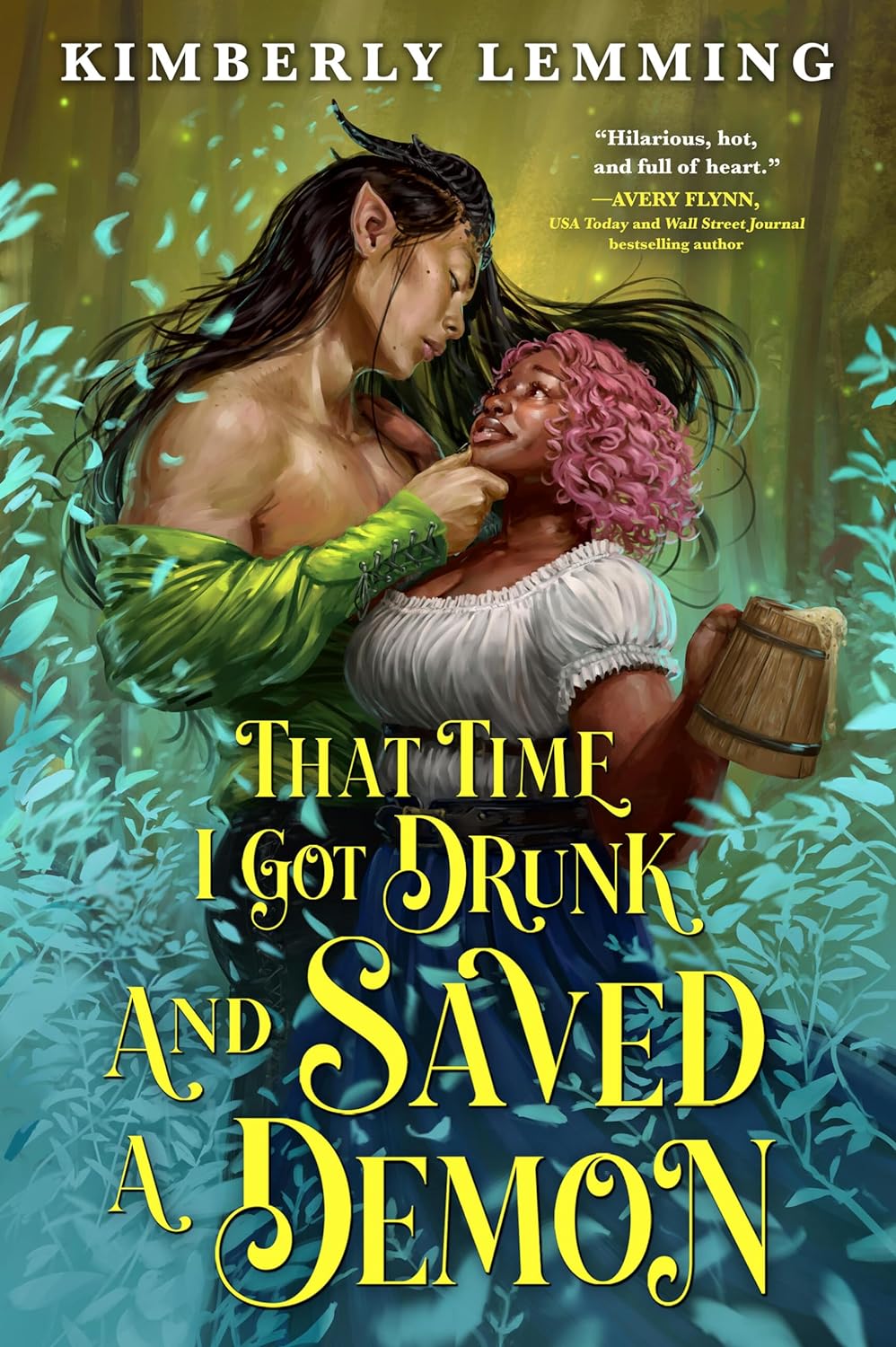 That Time I Got Drunk and Saved a Demon (Mead Mishaps Book 1)