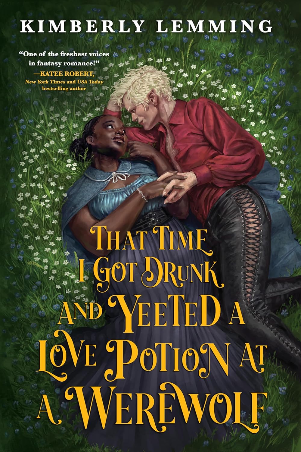 That Time I Got Drunk and Yeeted a Love Potion at a Werewolf (Mead Mishaps Book 2)