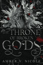 The Throne Of Broken Gods
