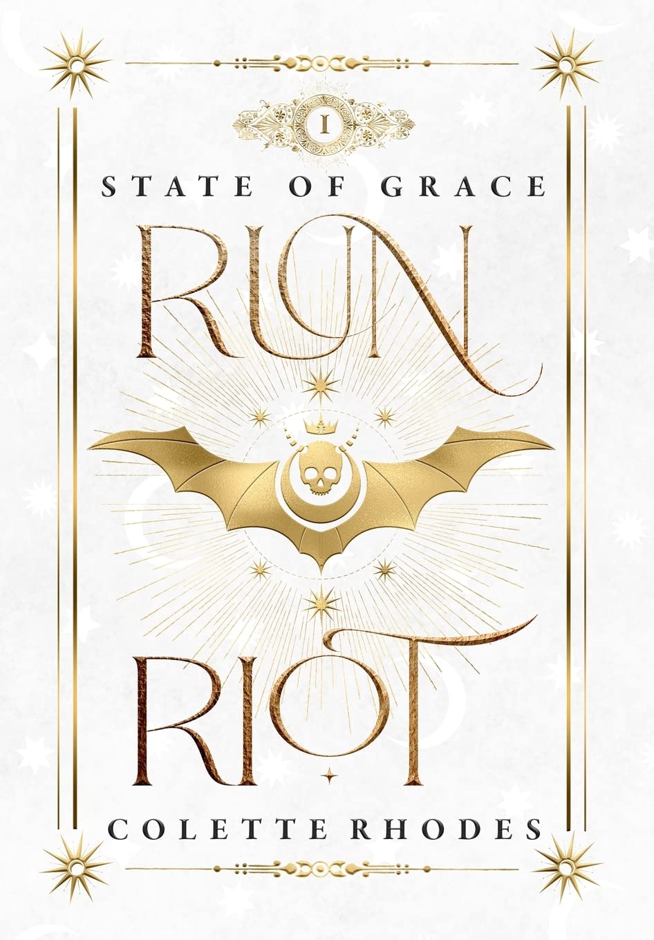 Run Riot (State of Grace Book 1)