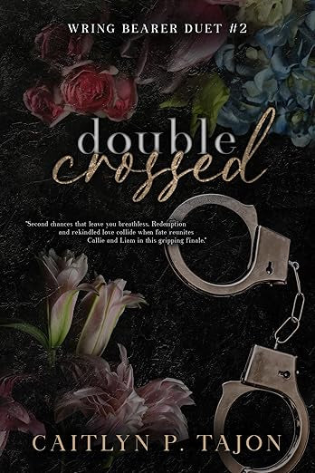 Double Crossed (Wring Bearer Duet #2)