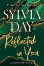Reflected In You (Crossfire #2)