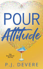 Pour Attitude