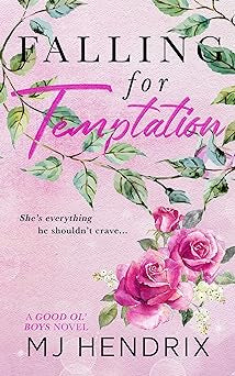 Falling For Temptation: Good Ol' Boys Series # 1