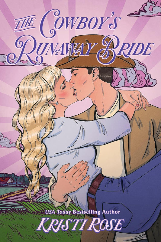 The Cowboy's Runaway Bride (Wyoming Matchmaker Series Book 3)