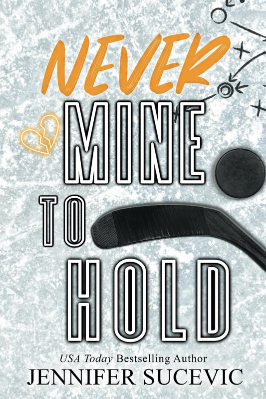 Never Mine to Hold: (Special Edition) Western Wildcats Hockey