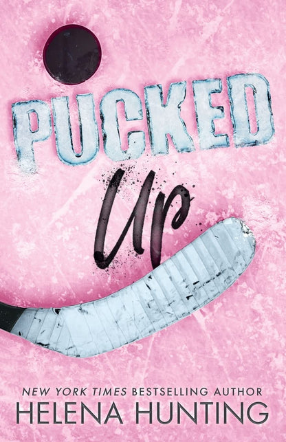 Pucked Up (The Pucked Series, Book 2) (Special Edition)