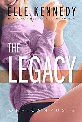 The Legacy (Off Campus #5)