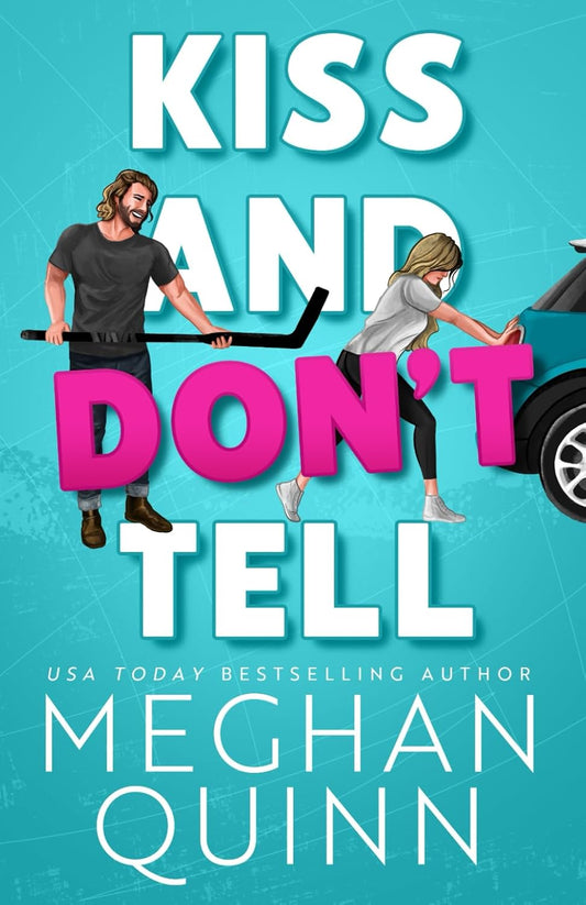 Kiss and Don't Tell (Vancouver Agitators #1)