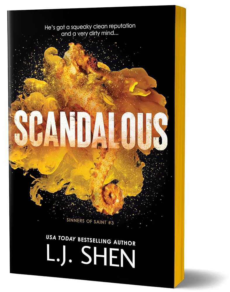 Scandalous (Sinners of Saint, Book 3) Special Edition