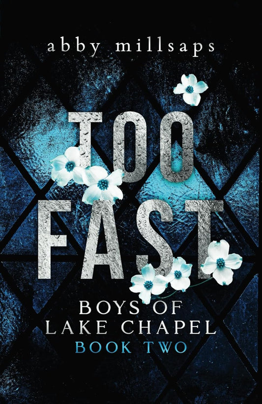 Too Fast: Boys of Lake Chapel 2