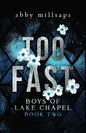 Too Fast: Boys of Lake Chapel 2