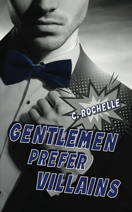 Gentlemen Prefer Villians