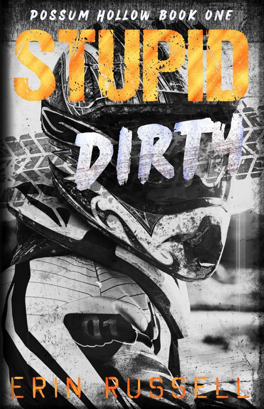 Stupid Dirty (Possum Hollow Book 1)