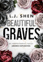 Beautiful Graves: del Arrepentimiento Nacen Amores Explosivos