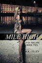 Mile High (Up in the Air Book 2)