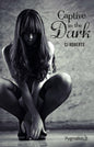 Captive in the Dark (Dark Duet #1)
