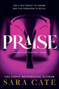 Praise (Salacious Players' Club #1)