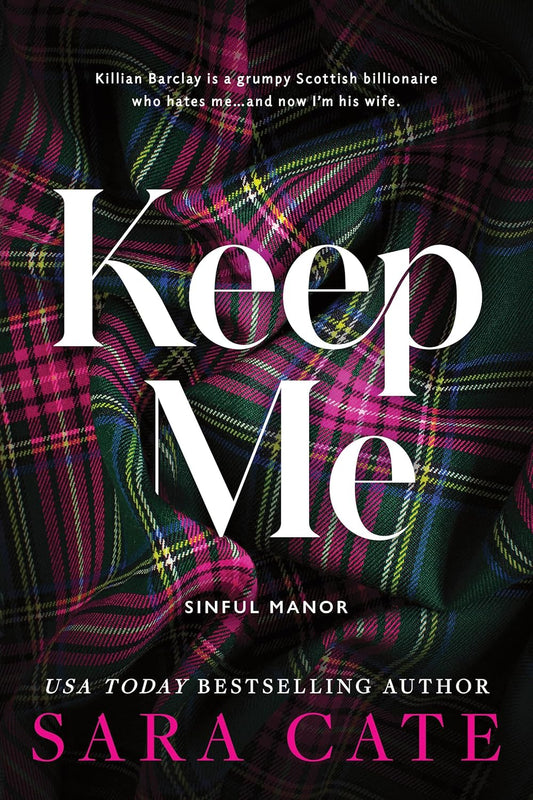 Keep Me (Sinful Manor #1)